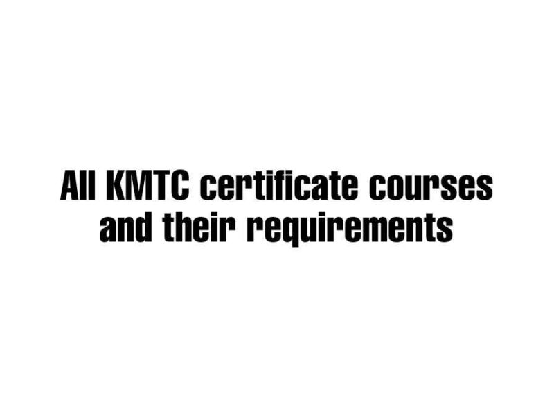 KMTC certificate courses