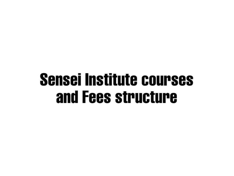 Sensei Institute courses and Fees