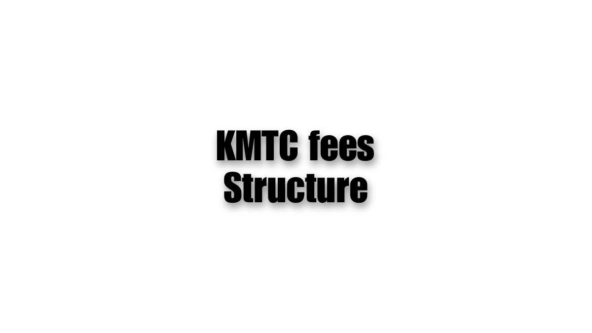 kmtc fees structure