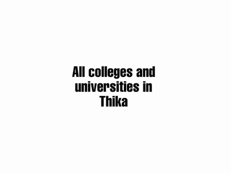 universities and colleges in thika