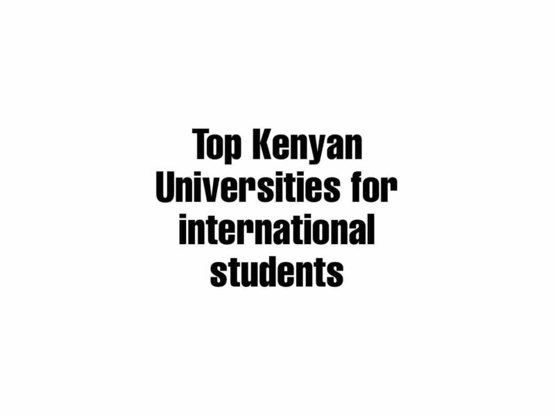 Universities in Kenya for International Students